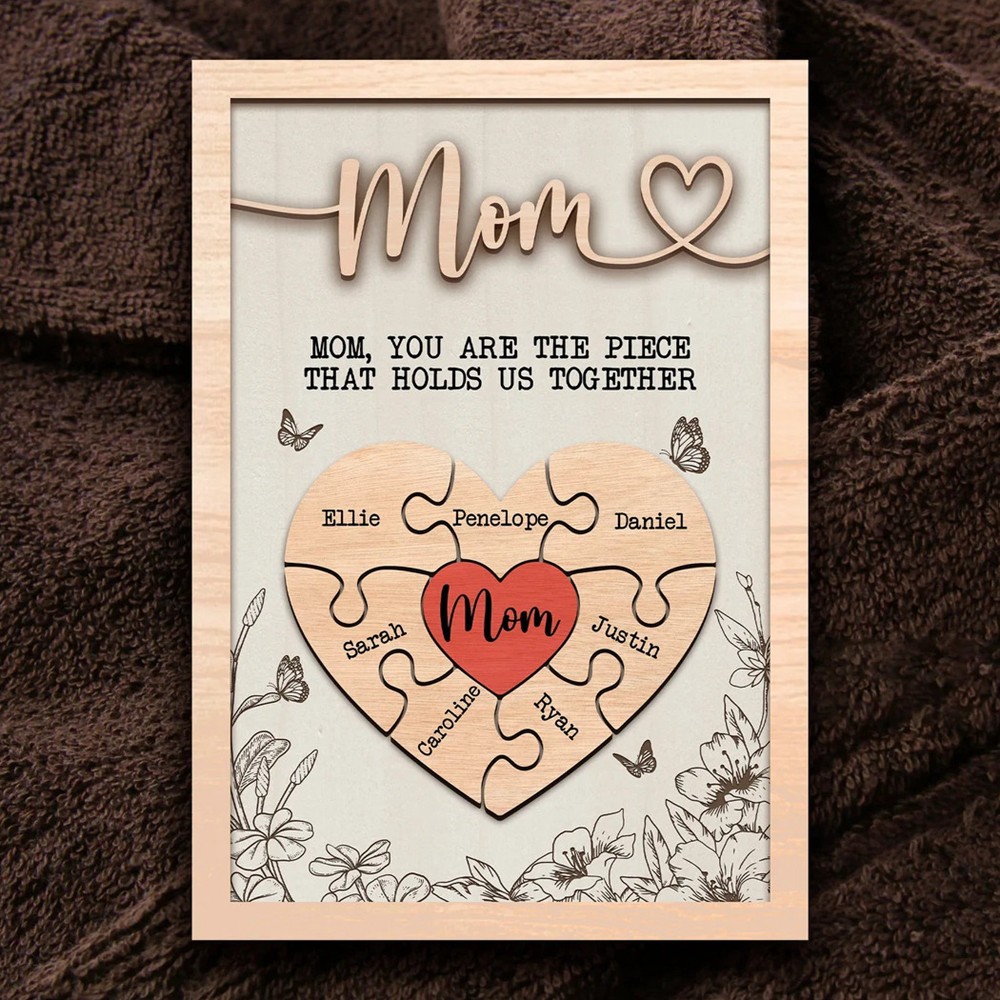 Personalized Mom Heart Puzzle Pieces Wooden Sign Custom Mom You Are The Piece That Holds Us Together Plaque